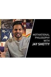 Motivational Philosophy with Jay Shetty