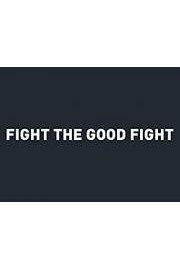 Fight The Good Fight