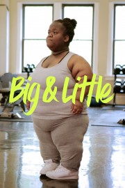 Big & Little