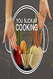 You Suck at Cooking