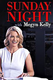 Sunday Night with Megyn Kelly