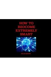 How to become extremely smart