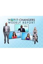 World Changers Weekly Report
