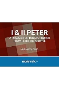 I & II Peter: A Message for Today's Church from Peter the Apostle