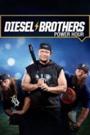 Diesel Brothers: Power Hour