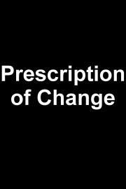 Prescription For Change