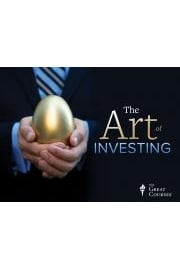 The Art of Investing: Lessons from History's Greatest Investors
