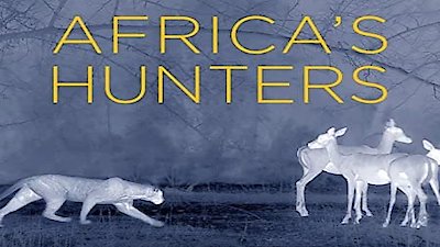 Africa's Hunters Season 3 Episode 6