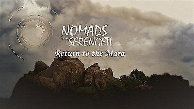 Nomads of the Serengeti Season 1 Episode 2