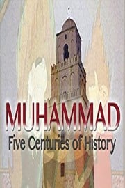 Muhammad: Five Centuries of History