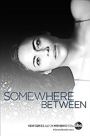 Somewhere Between