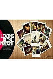 Living In The Moment