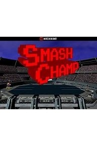 Smash Champ