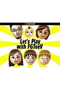 Let's Play with FGTeeV