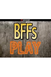 BFFs Play