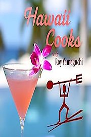 Hawaii Cooks with Roy Yamaguchi