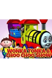 Watch Wonka Tonka And Choochoo Show Streaming Online - Yidio