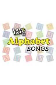 Lots & Lots of Alphabet Songs