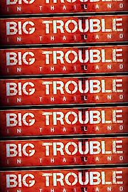 Big Trouble in Thailand