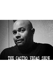 The Castro Vegas Show