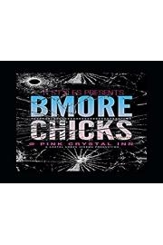 T. Styles Presents: Bmore Chicks