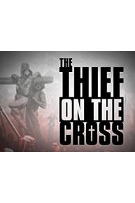The Thief on the Cross