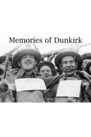 Memories of Dunkirk: Archive Radio Interviews