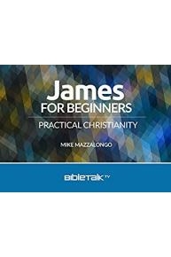 James for Beginners: Practical Christianity