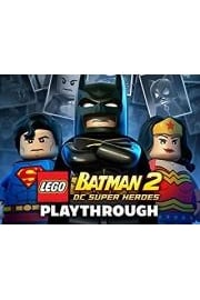 Lego Batman 2 : DC Super Heroes Playthrough