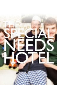 The Special Needs Hotel