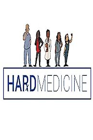Hard Medicine
