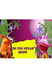 Do you Speak Meow