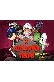 Lots & Lots of Halloween Trains - Songs for Kids