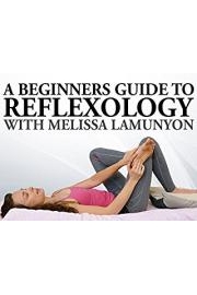 A Beginners Guide To Reflexology With Melissa Lamunyon