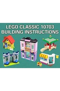 LEGO Classic 10703 Building Instructions