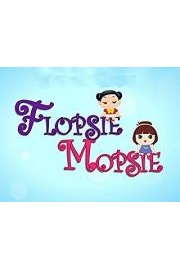 Flopsie Mopsie