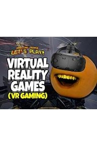 Annoying Orange Let's Play Virtual Reality Games (VR Gaming)