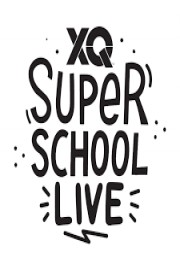 EIF Presents: XQ Super School Live