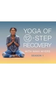 Yoga of 12-Step Recovery