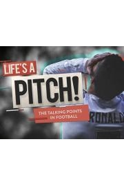 Life's A Pitch