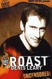 Roast of Denis Leary: Uncensored