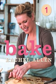 Rachel Allen: Bake!