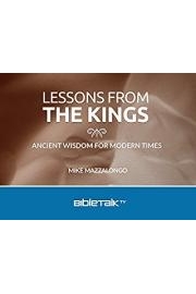 Lessons from the Kings: Ancient Wisdom for Modern Times