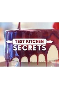 Test Kitchen Secrets