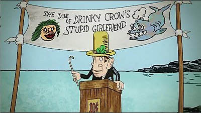 The Drinky Crow Show Season 1 Episode 2