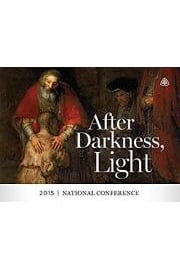 After Darkness, Light: 2015 National Conference