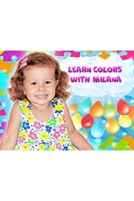 Learn Colors with Milana