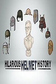 Hilarious Helmet History