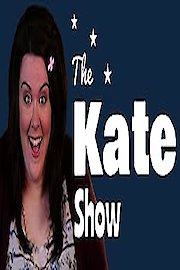 The Kate Show