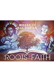 At the Roots of Faith